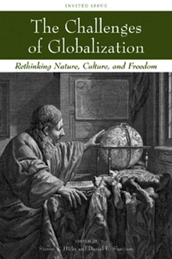The Challenges of Globalization; Rethinking Nature, Culture, and Freedom (Paperback / softback) 9781405173568