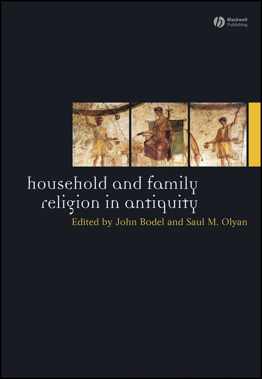 Household and Family Religion in Antiquity (Hardback) 9781405175791