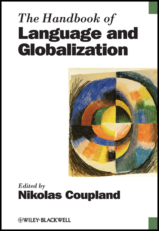 The Handbook of Language and Globalization (Hardback) 9781405175814