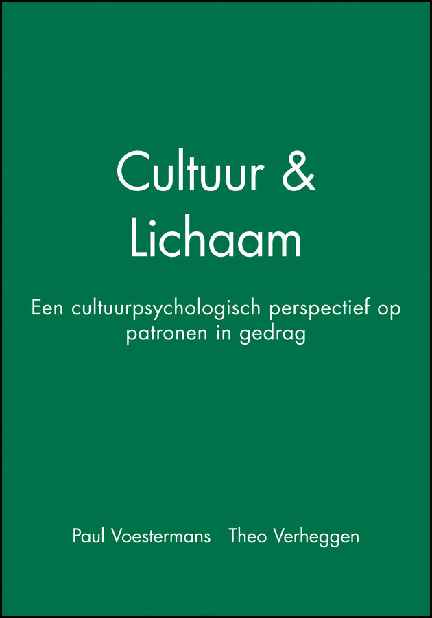 Cultuur & Lichaam; Een cultuurpsychologisch perspectief op patronen in gedrag (Paperback / softback) 9781405176026