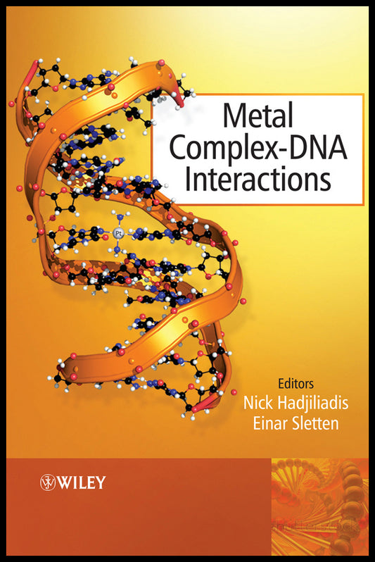 Metal Complex - DNA Interactions (Hardback) 9781405176293