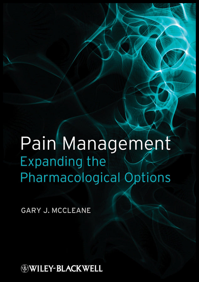 Pain Management; Expanding the Pharmacological Options (Paperback / softback) 9781405178235