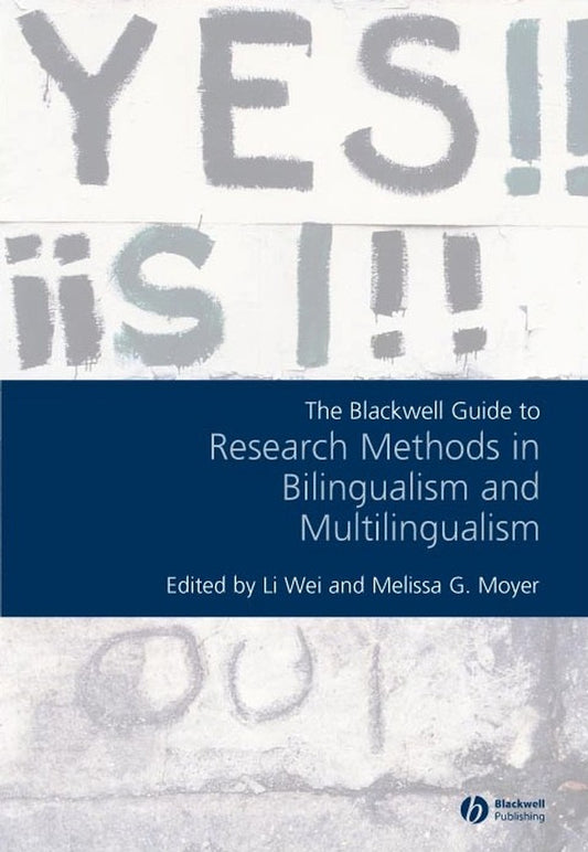 The Blackwell Guide to Research Methods in Bilingualism and Multilingualism (Paperback / softback) 9781405179003