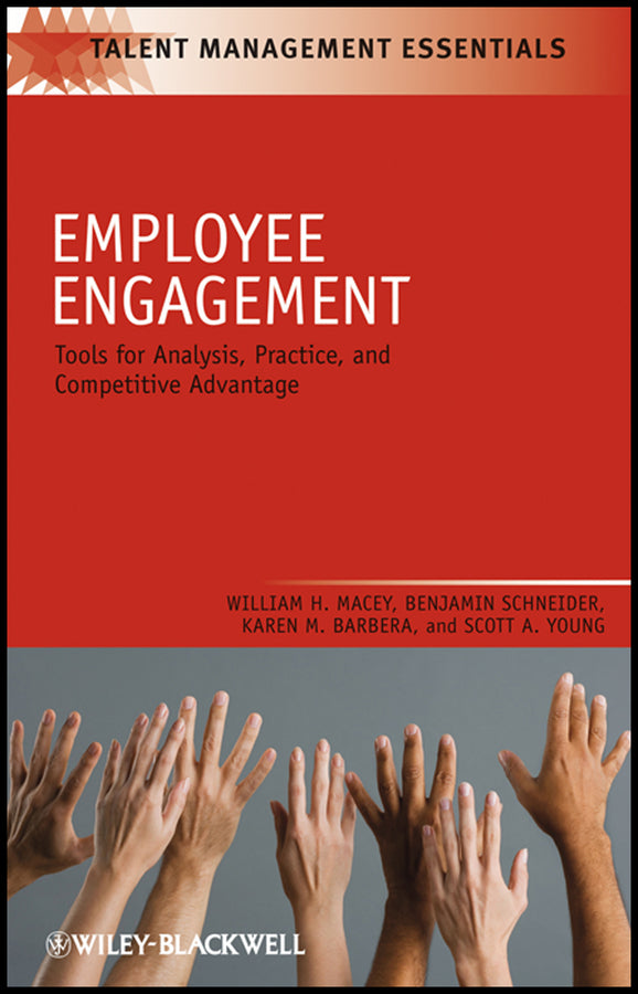 Employee Engagement; Tools for Analysis, Practice, and Competitive Advantage (Paperback / softback) 9781405179027