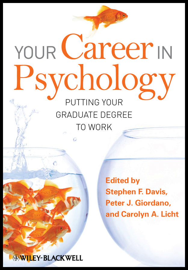 Your Career in Psychology; Putting Your Graduate Degree to Work (Paperback / softback) 9781405179416