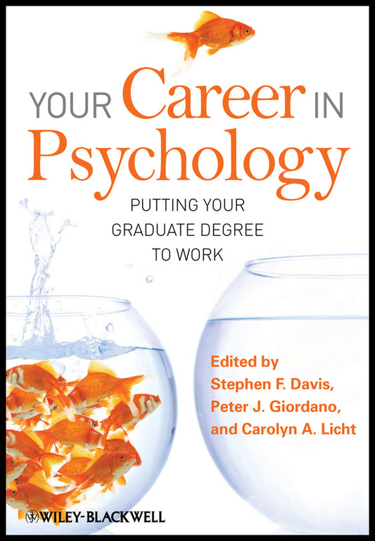 Your Career in Psychology; Putting Your Graduate Degree to Work (Paperback / softback) 9781405179416