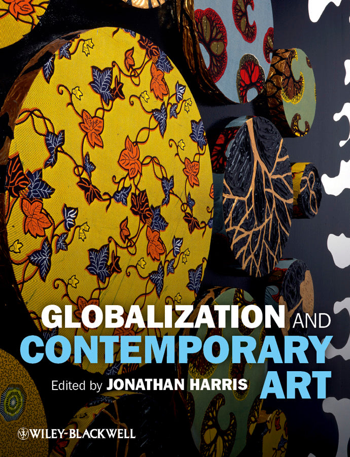 Globalization and Contemporary Art (Paperback / softback) 9781405179508