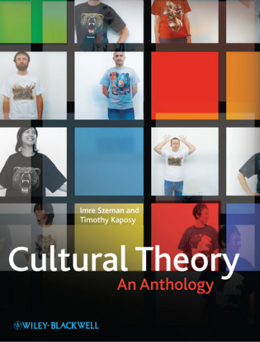 Cultural Theory; An Anthology (Paperback / softback) 9781405180825