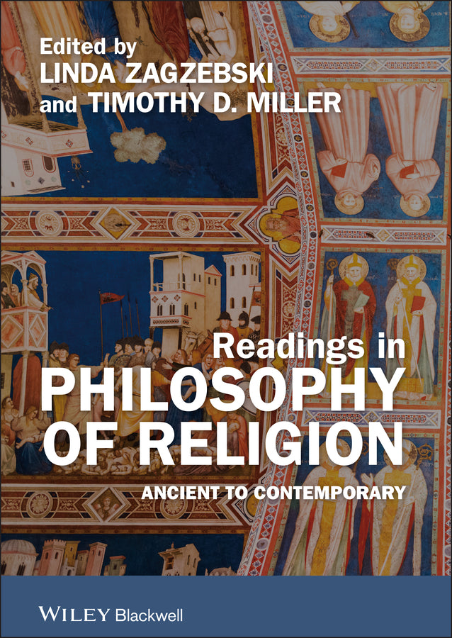 Readings in Philosophy of Religion; Ancient to Contemporary (Paperback / softback) 9781405180917