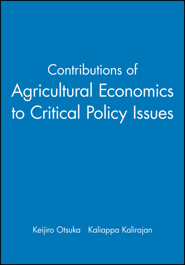 Contributions of Agricultural Economics to Critical Policy Issues (Paperback / softback) 9781405181006