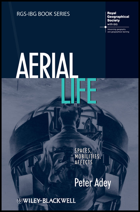 Aerial Life; Spaces, Mobilities, Affects (Hardback) 9781405182621