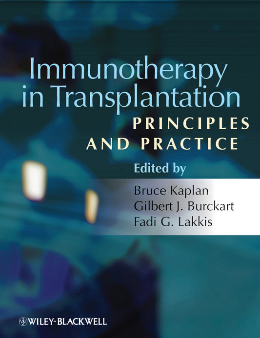 Immunotherapy in Transplantation; Principles and Practice (Hardback) 9781405182713