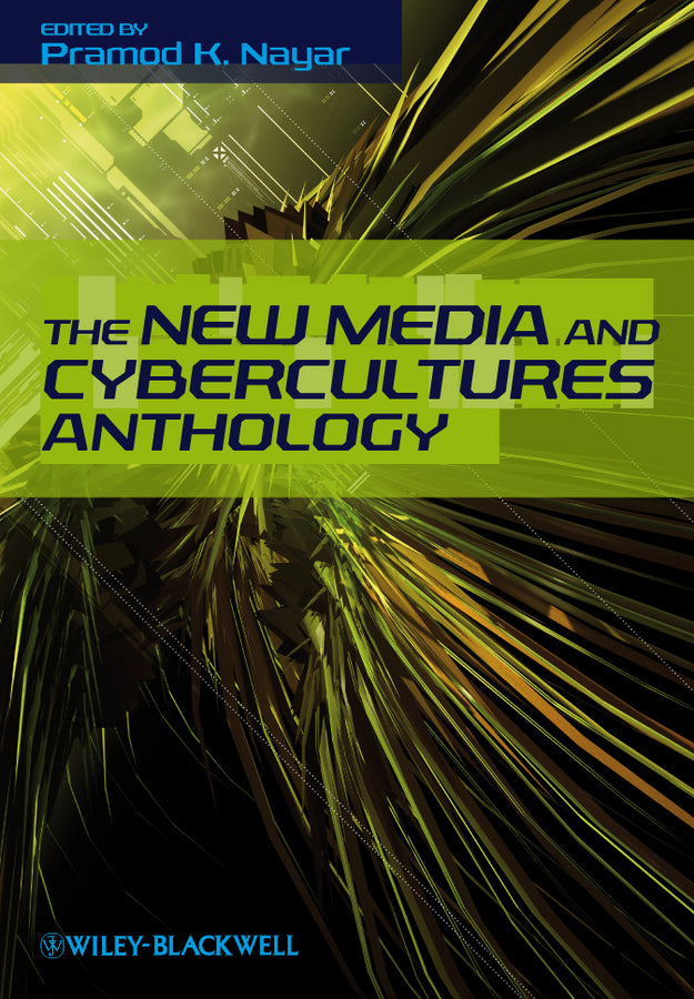 The New Media and Cybercultures Anthology (Hardback) 9781405183086