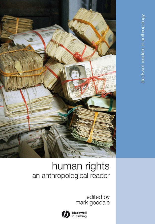 Human Rights; An Anthropological Reader (Hardback) 9781405183352