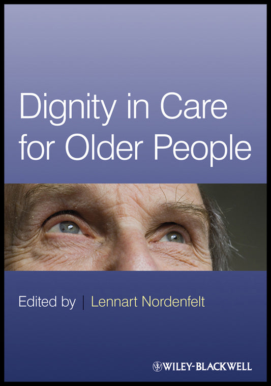 Dignity in Care for Older People (Paperback / softback) 9781405183420