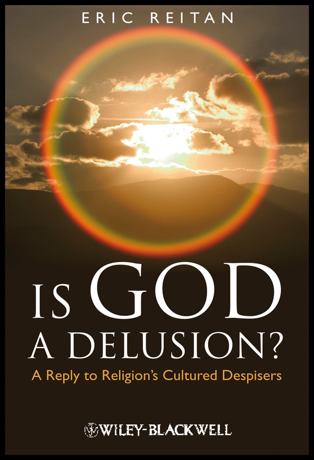 Is God A Delusion?; A Reply to Religion's Cultured Despisers (Hardback) 9781405183628