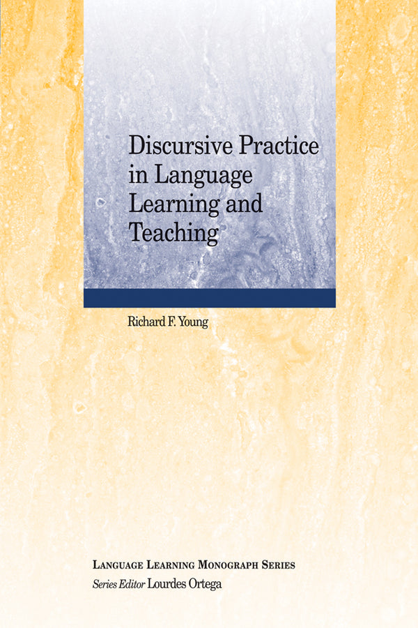 Discursive Practice in Language Learning and Teaching (Paperback / softback) 9781405184441
