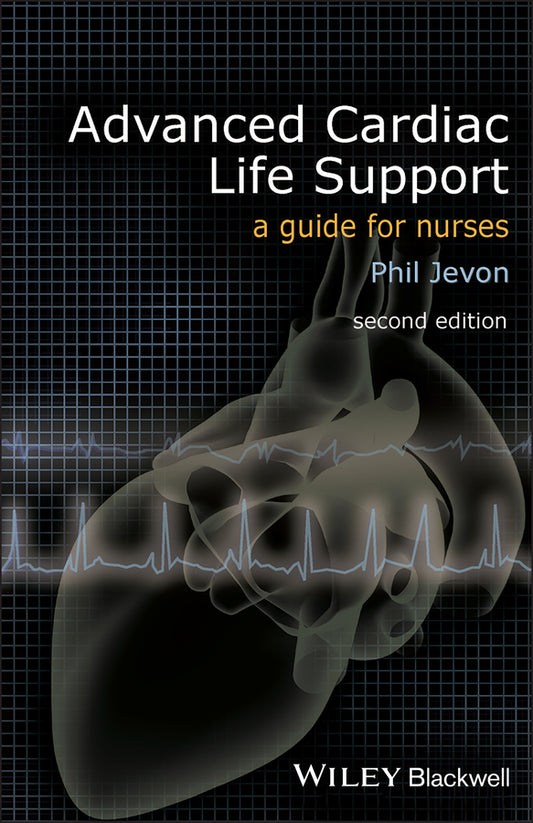 Advanced Cardiac Life Support; A Guide for Nurses (Paperback / softback) 9781405185660