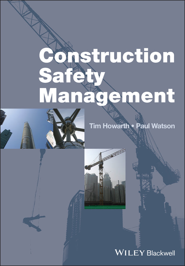 Construction Safety Management (Paperback / softback) 9781405186605