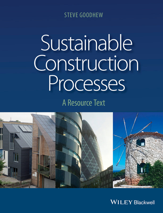 Sustainable Construction Processes; A Resource Text (Paperback / softback) 9781405187596