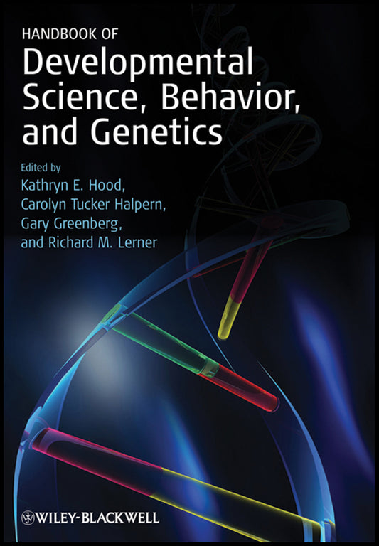 Handbook of Developmental Science, Behavior, and Genetics (Hardback) 9781405187824
