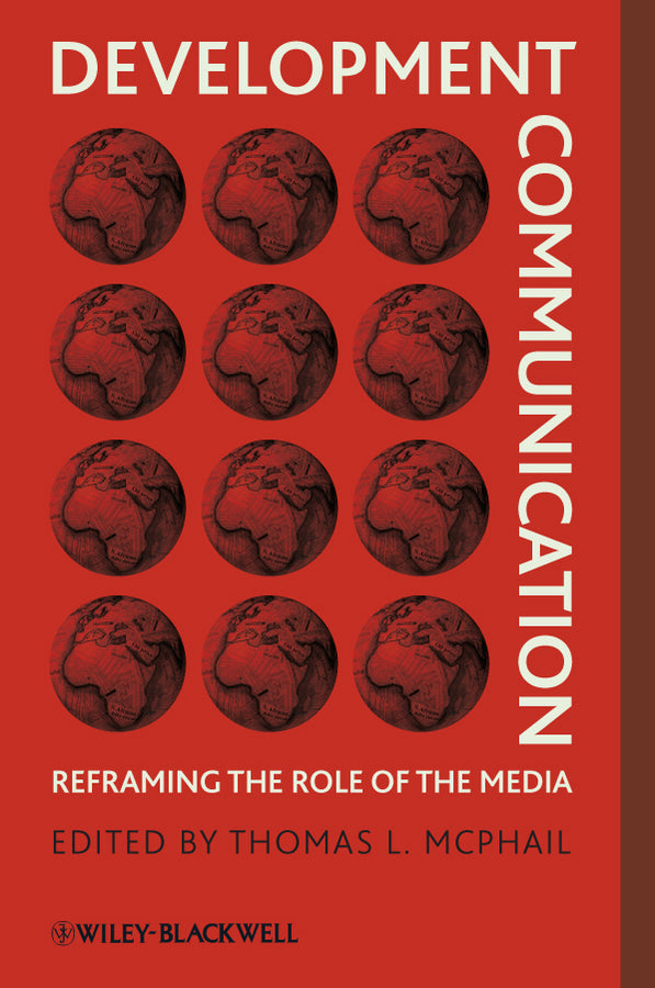 Development Communication; Reframing the Role of the Media (Paperback / softback) 9781405187947