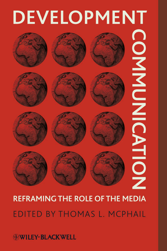 Development Communication; Reframing the Role of the Media (Paperback / softback) 9781405187947
