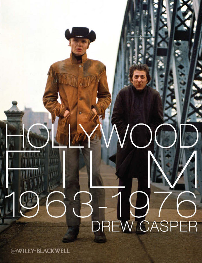 Hollywood Film 1963-1976; Years of Revolution and Reaction (Paperback / softback) 9781405188289