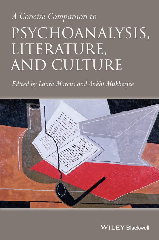 A Concise Companion to Psychoanalysis, Literature, and Culture (Hardback) 9781405188609