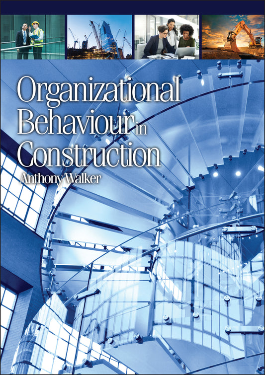 Organizational Behaviour In Construction (Paperback / softback) 9781405189576