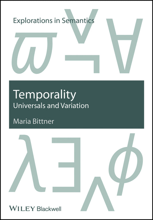 Temporality; Universals and Variation (Hardback) 9781405190404