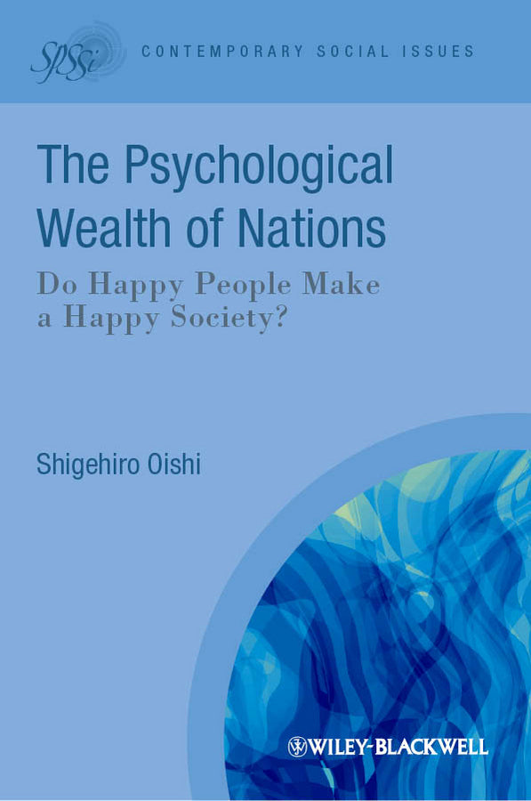 The Psychological Wealth of Nations; Do Happy People Make a Happy Society? (Paperback / softback) 9781405192101