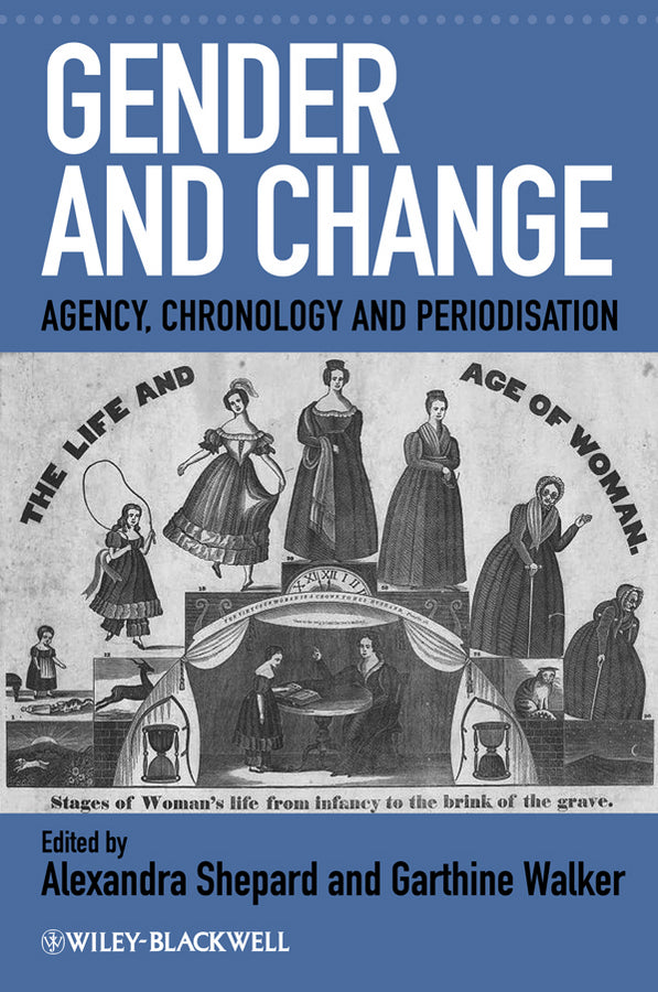 Gender and Change; Agency, Chronology and Periodisation (Paperback / softback) 9781405192279