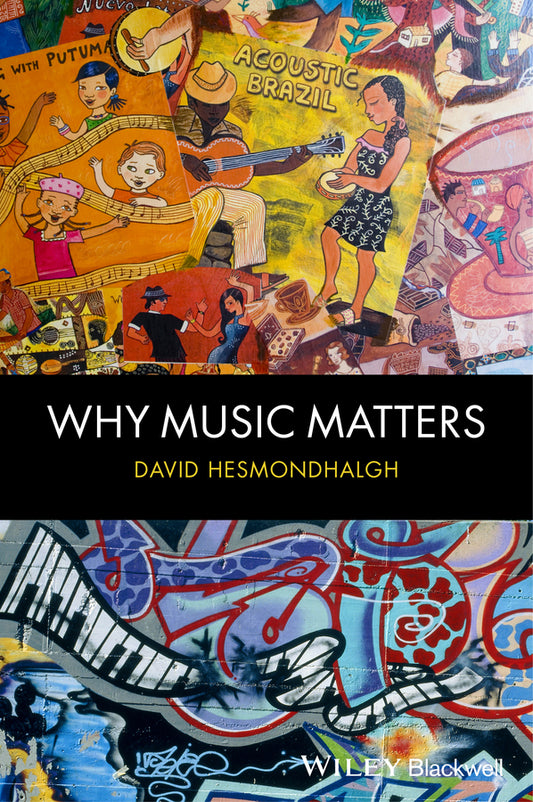 Why Music Matters (Paperback / softback) 9781405192415