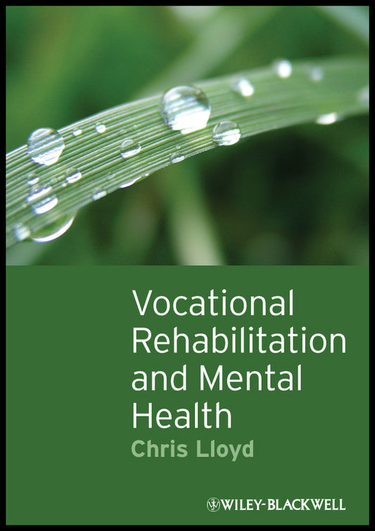 Vocational Rehabilitation and Mental Health (Paperback / softback) 9781405192491