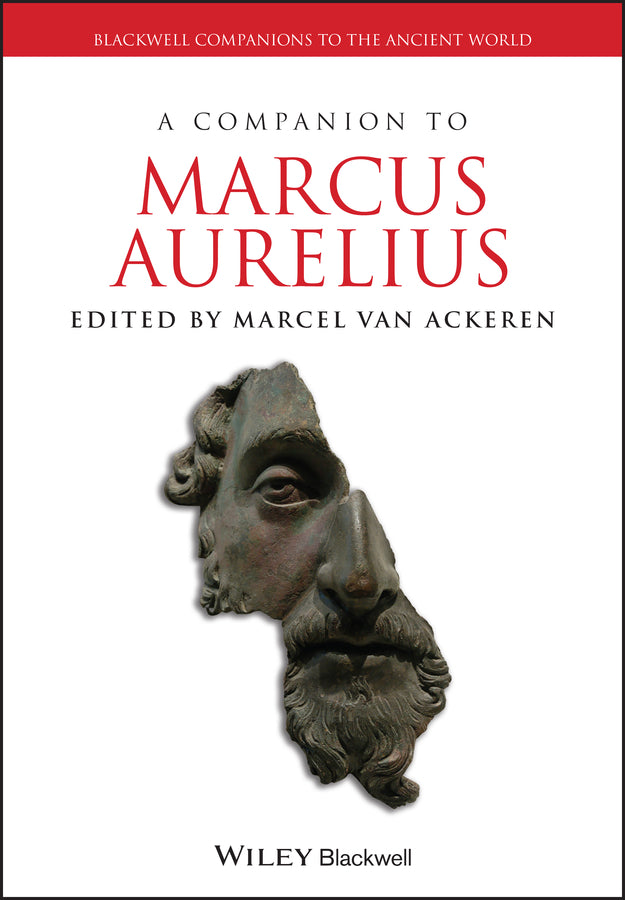 A Companion to Marcus Aurelius (Hardback) 9781405192859