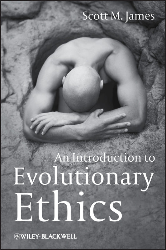 An Introduction to Evolutionary Ethics (Paperback / softback) 9781405193962