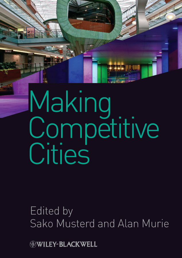 Making Competitive Cities (Hardback) 9781405194150