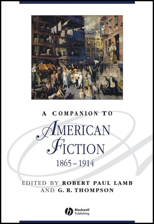 A Companion to American Fiction 1865–1914 (Paperback / softback) 9781405195539