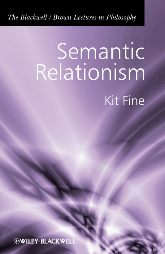 Semantic Relationism (Paperback / softback) 9781405196697