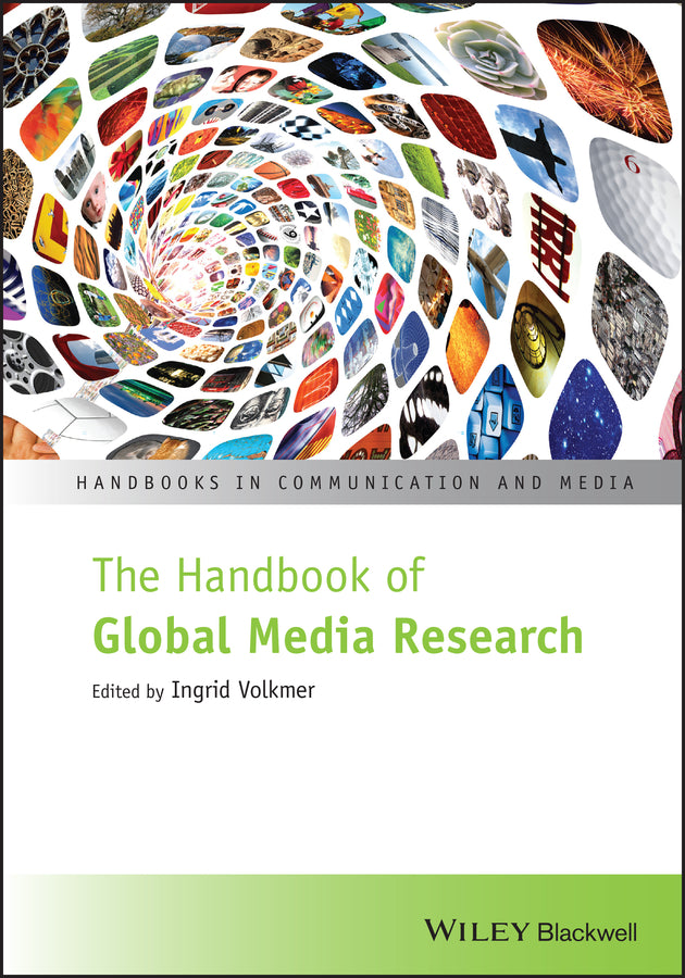 The Handbook of Global Media Research (Hardback) 9781405198707