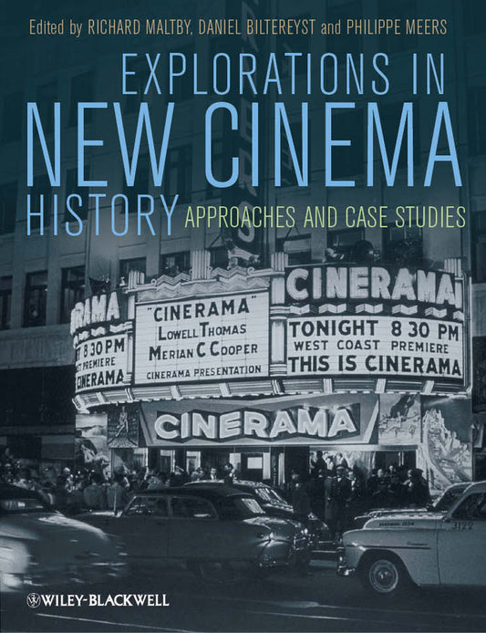 Explorations in New Cinema History; Approaches and Case Studies (Paperback / softback) 9781405199506