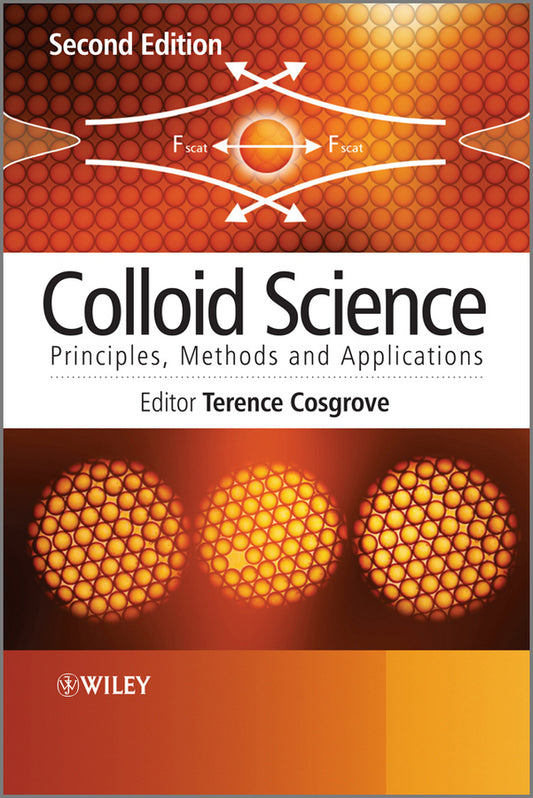 Colloid Science; Principles, Methods and Applications (Hardback) 9781444320190