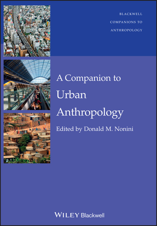 A Companion to Urban Anthropology (Hardback) 9781444330106