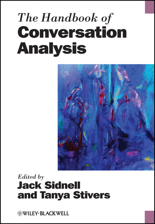 The Handbook of Conversation Analysis (Hardback) 9781444332087