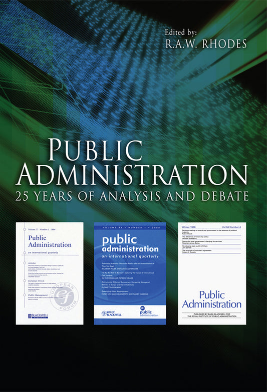 Public Administration; 25 Years of Analysis and Debate (Paperback / softback) 9781444332162