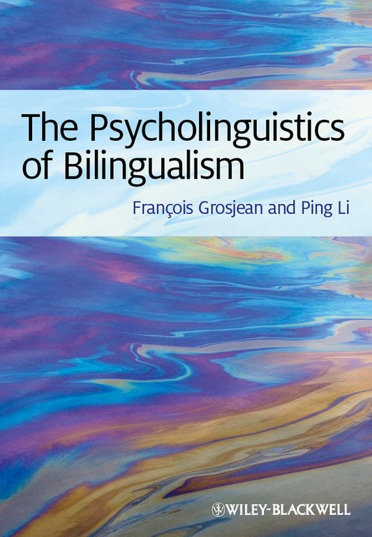 The Psycholinguistics of Bilingualism (Hardback) 9781444332780