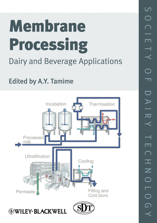 Membrane Processing; Dairy and Beverage Applications (Hardback) 9781444333374