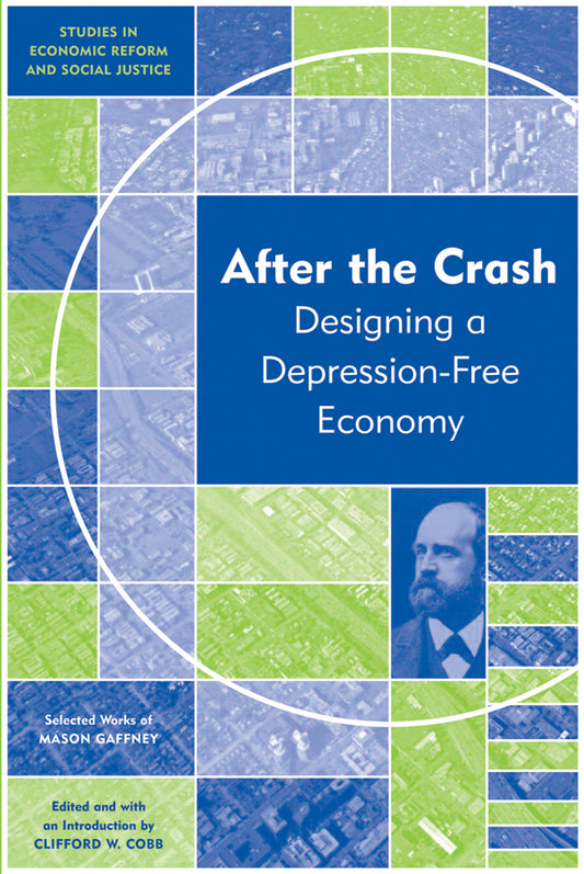 After the Crash; Designing a Depression-free Economy (Hardback) 9781444333589