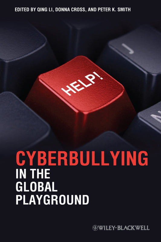 Cyberbullying in the Global Playground; Research from International Perspectives (Hardback) 9781444333763